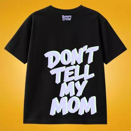 Koszulka Bumpie Crew Don't tell my mom