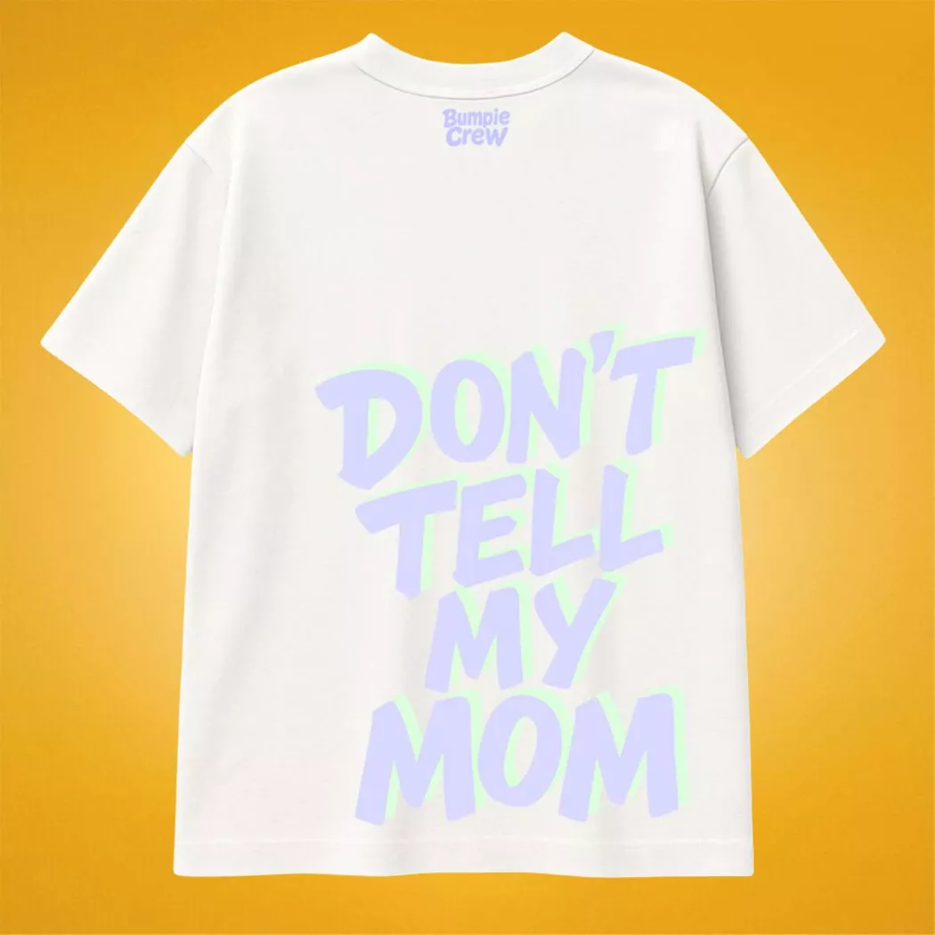 Koszulka Bumpie Crew Don't tell my mom