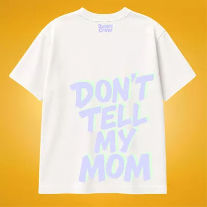 Koszulka Bumpie Crew Don't tell my mom