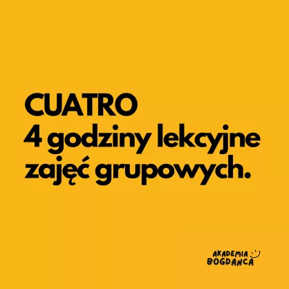 CUATRO 4 GODZINY ZAJĘĆ