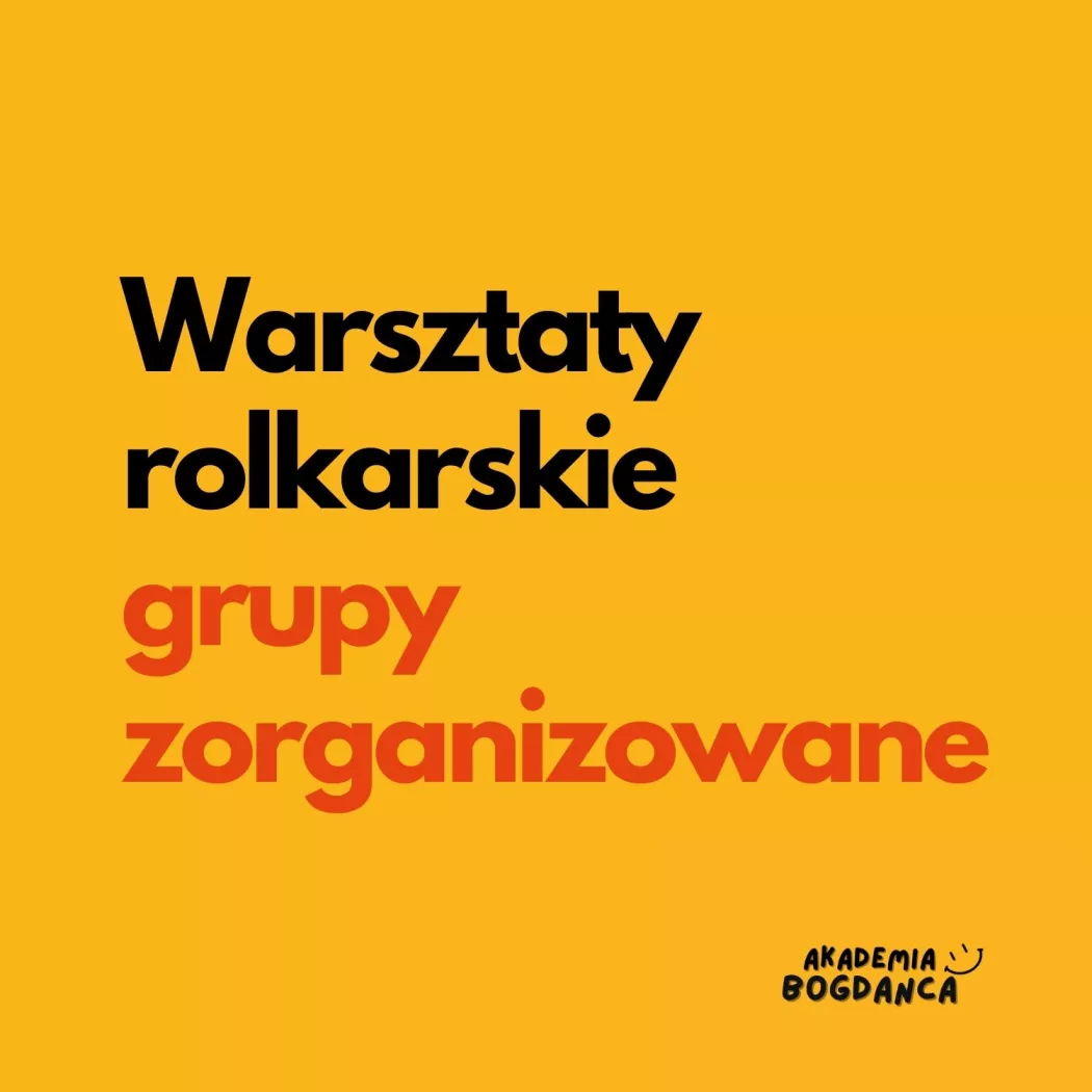 Warsztaty jazdy na rolkach - Grupy zorganizowane