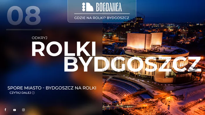 Gdzie jeździć na rolkach w Bydgoszczy? Odkryj kilka idealnych miejscówek.