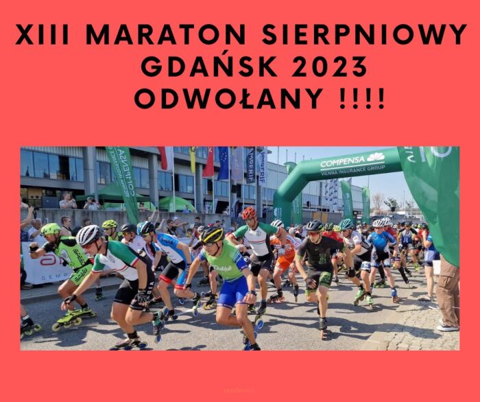 XIII Maraton Sierpniowy na Rolkach odwołany!!