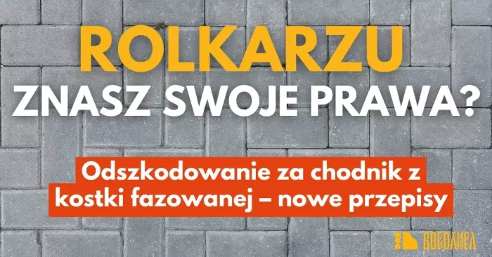 Odszkodowanie dla rolkarza za chodnik z kostki fazowanej - nowe prawo, Twoje prawa!